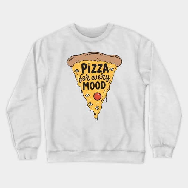 Food Pizza Slice for Every Mood Crewneck Sweatshirt by Art-Jiyuu